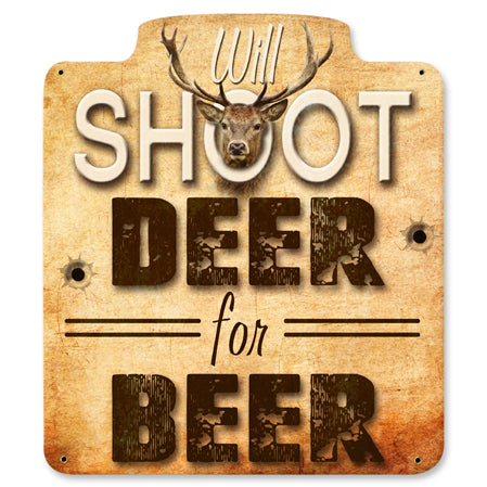 Will Shoot For Beer Vintage Sign Metal Sign