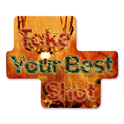 Take Your Best Shot Vintage Sign Metal Sign