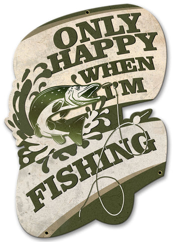 Only Happy When I'm Fishing Vintage Sign Metal Sign