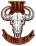 Bad To The Bone Vintage Sign Metal Sign