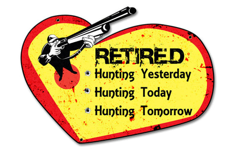 Retired-Hunting-Yesterday-Vintage-Sign-Metal-Sign