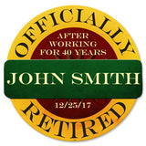 Officially Retired  Vintage Sign - Personalized Metal Sign