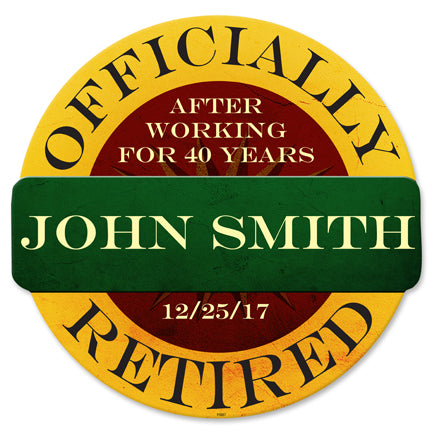 Officially Retired  Vintage Sign - Personalized Metal Sign