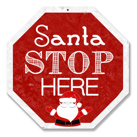 Santa Stop Here Vintage Sign Metal Sign
