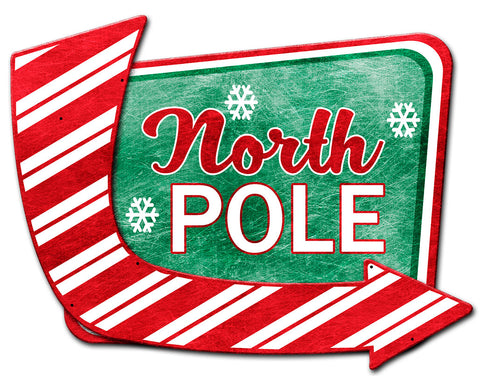3-D North Pole Vintage Sign Metal Sign