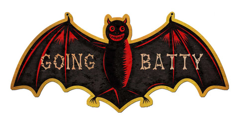 Going Batty Vintage Sign Metal Sign