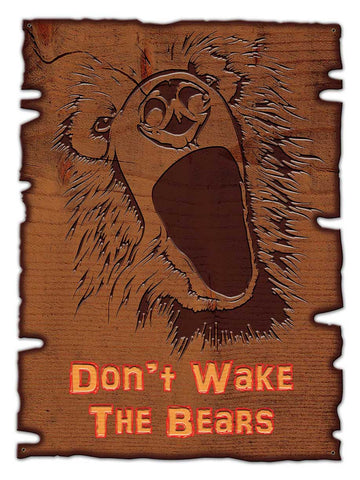 Don't Wake The Bears Metal Sign