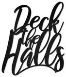 Deck The Halls Metal Sign
