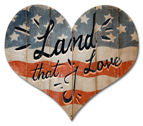 America Land That I Love Heart Metal Sign