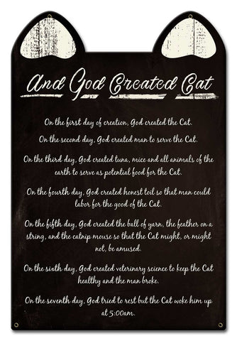 PSB397   AND GOD CREATED CAT Metal Sign