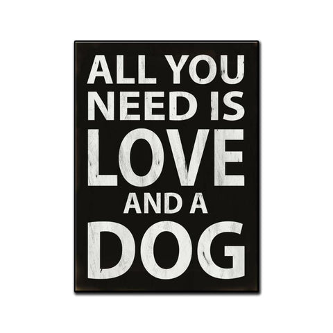 All-You-Need-Is-Love-And-A-Dog-Vintage-Sign-Metal-Sign