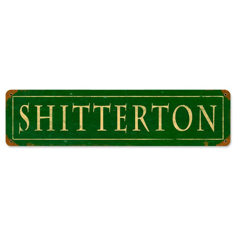 Shitteron Vintage Sign Metal Sign
