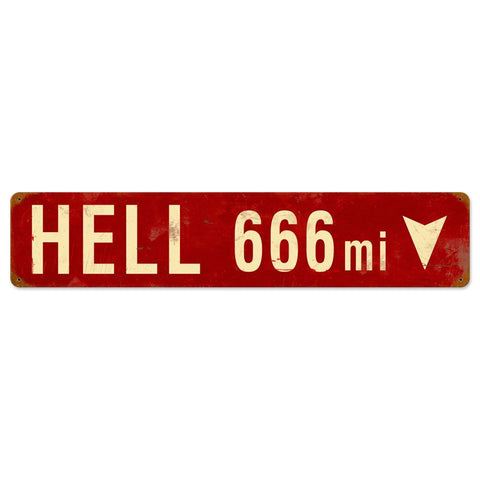 Hell 666 Miles Vintage Sign Metal Sign