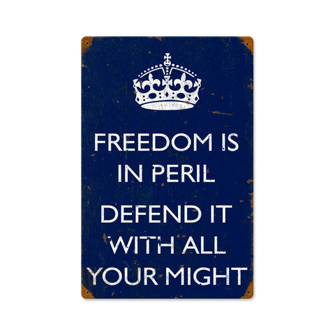 Freedom-Is-In-Peril-Vintage-Sign-Metal-Sign