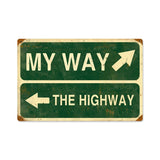 My Way Highway Vintage Sign Metal Sign