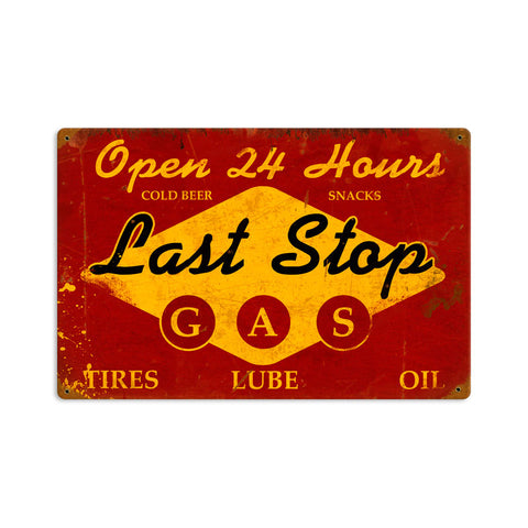 Last Stop Gas Vintage Sign Metal Sign