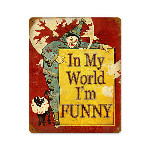 In My World Vintage Sign Metal Sign