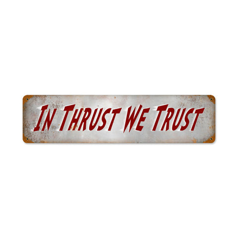 Thrust Trust Vintage Sign Metal Sign