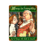 Money Keeps The Kids Vintage Sign Metal Sign