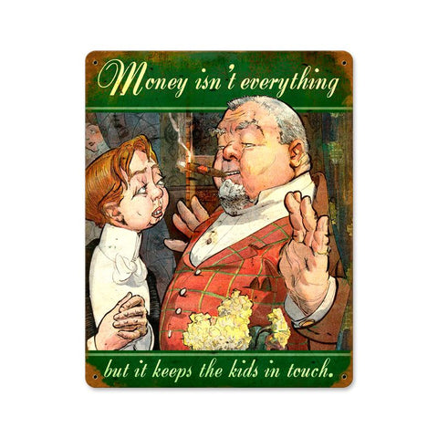 Money Keeps The Kids Vintage Sign Metal Sign