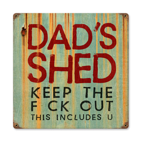 Dad Shed Vintage Sign Metal Sign