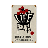 Life Bowl Cherries Vintage Sign Metal Sign