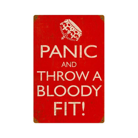 Panic Bloody Fit Vintage Sign Metal Sign