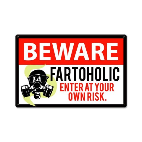 Beware Fartoholic Vintage Sign Metal Sign