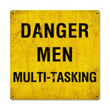Danger Men Multitasking Vintage Sign Metal Sign