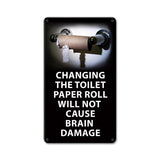 Changing The Toilet Roll Vintage Sign Metal Sign