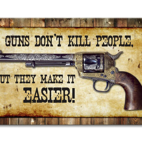 Guns Don'T Kill Vintage Sign Metal Sign