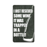 Rescue Wine Vintage Sign Metal Sign