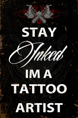 Stay Inked Vintage Sign Metal Sign