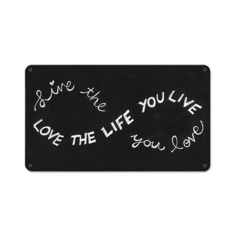 Love The Life You Live Vintage Sign Metal Sign