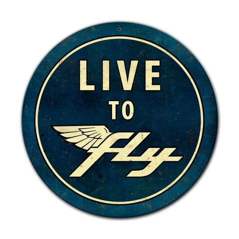 Live-To-Fly-Vintage-Sign-Metal-Sign