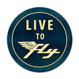 Live To Fly Vintage Sign Metal Sign