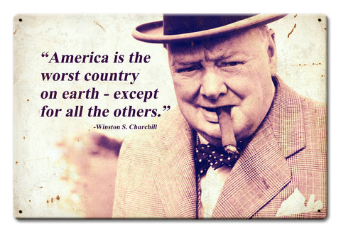 America Is The Worst  Churchill Quote Vintage Sign Metal Sign