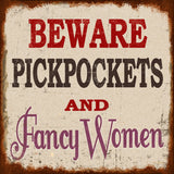 Pickpockets Vintage Sign Metal Sign