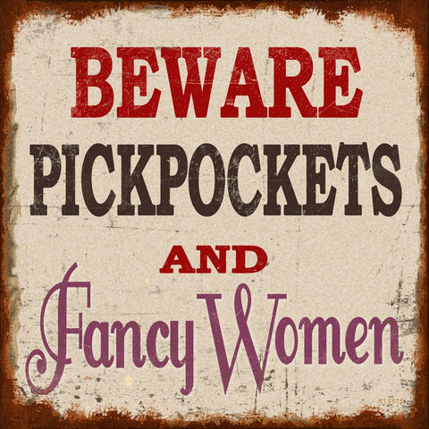 Pickpockets Vintage Sign Metal Sign