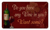 Do You Wine Vintage Sign Metal Sign