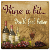 Wine Better Vintage Sign Metal Sign