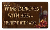 Improve Wine Vintage Sign Metal Sign