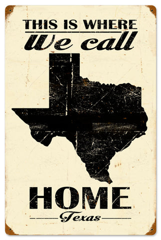 This Is Where We Call Home Texas Vintage Sign Metal Sign