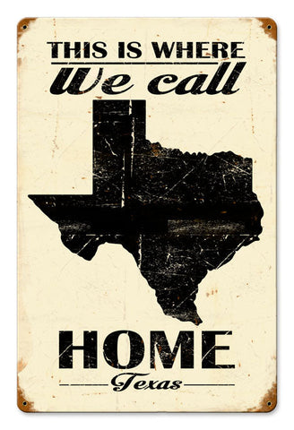 This-Is-Where-We-Call-Home-Texas-Vintage-Sign-Metal-Sign