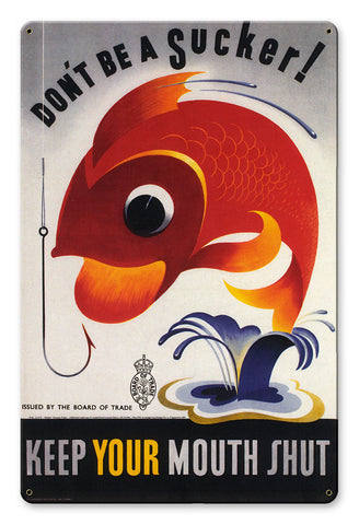 Don'T Be A Sucker Vintage Sign Metal Sign