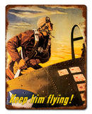 Keep Him Flying Vintage Metal Sign