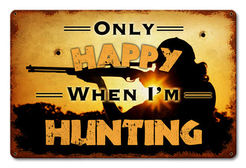 Only-Happy-Hunting-Vintage-Sign-Metal-Sign