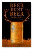 Beer Hunt Beer In That Order Vintage Sign Metal Sign