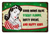 Good Moms Have Kids Vintage Sign Metal Sign