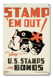 Stamp 'Em Out Vintage Sign Metal Sign